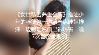 十二月最新流出夜总会KTV 女厕偷拍小姐尿尿一对年轻男女干柴烈火直接在厕所里口交后入