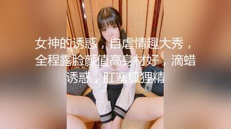 91李公子新秀带了个白裙妹子回房间啪啪，苗条身材舔屌口交掰穴摸逼，抬起大长腿大力抽插猛操