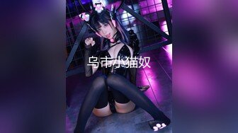 新下海女神！超级美~【可爱小懒猪】无套狂操，19岁江西小美女，看起来也已经是性爱老手了