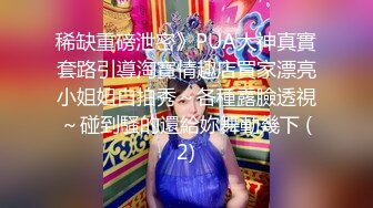 约炮事件！抖音爆乳网红美女『狗头萝莉』强力吃瓜甄选 喜欢约炮操内射