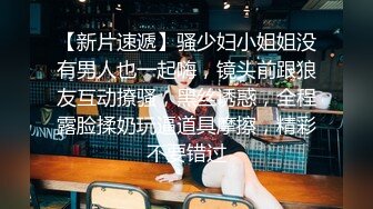 妮子i高颜值坚挺极品美乳萌妹子自慰诱惑，露奶揉搓脱掉内裤掰穴自摸毛毛浓密