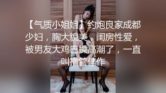 商场女厕偷拍 三位穿旗袍、长裙的熟女 逼逼都被干成了大口