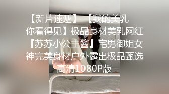 丰满大屁股极度骚货，被你操后一个月多不想要了，骑乘按腿打桩机 ，全程淫荡骚话极骚