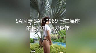 STP22493 深夜场背带长裙极品女 坐在身上揉捏奶子 开档丝袜掰穴 双腿肩上扛抽插猛操