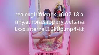 realexgirlfriends.16.02.18.anny.aurora.slippery.wet.anal.xxx.internal.1080p.mp4-ktr