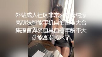 极品女神级长发美女,各种动作狂干就是射不出来,体力透支只能让打手枪