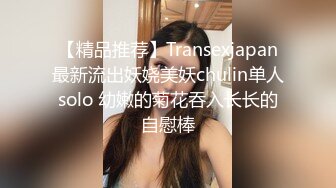 超高颜值女友完美露脸深喉吮吸大屌样子诱人无套啪啪