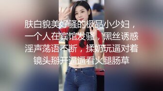 【大屌生无可恋】深夜约操纹身外围，肉丝撕裆舔逼，主动骑乘位猛坐，性感美臀后入