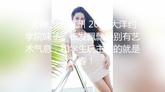 【百度云泄密】超颜值反差小姐姐与小哥哥日常调教爆操内射 (2)