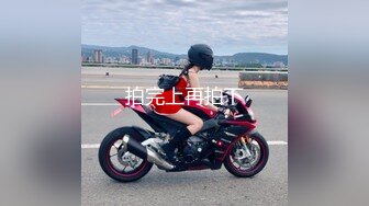 _9-13歌厅探花KTV两场玩操公主妹妹，都是开放的妹子，做爱主动女上位