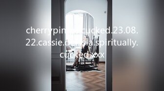 cherrypimps.cucked.23.08.22.cassie.del.isla.spiritually.cucked.xxx